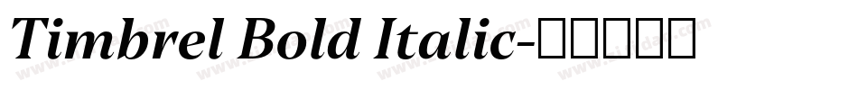 Timbrel Bold Italic字体转换